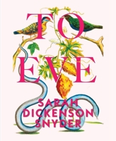 To Eve 1949279642 Book Cover