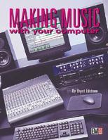 Making Music with Your Computer 0872887448 Book Cover