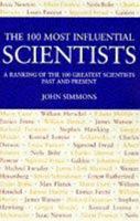 The 100 Most Influential Scientists 1854879898 Book Cover