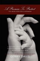 A Promise To Protect: The Abuse Survivor's Handbook 1257014870 Book Cover