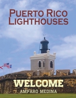 Puerto Rico Lighthouses B0GVGJW2BD Book Cover
