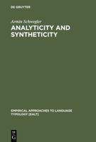 Analyticity and Syntheticity (Empirical Approaches to Language Typology) 3110112450 Book Cover