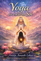 Yoga au cœur du Soi B0GMWZ3WGK Book Cover