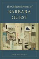 The Collected Poems of Barbara Guest (Wesleyan Poetry Series) 0819567779 Book Cover