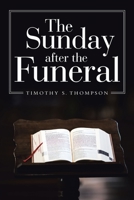 The Sunday After the Funeral 1973696711 Book Cover