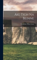 Aig Tigh Na Beinne 1018321551 Book Cover