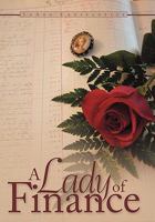 A Lady of Finance 145204094X Book Cover