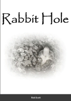 Rabbit Hole 1716798175 Book Cover