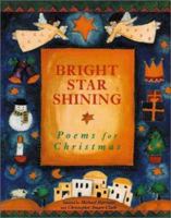 Bright Star Shining: Poems for Christmas 0802851770 Book Cover