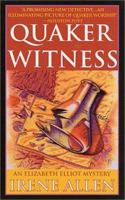 Quaker Witness (An Elizabeth Elliot Mystery) 0312972857 Book Cover