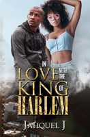 In Love with the King of Harlem 1645561623 Book Cover