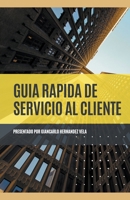 Guía Rápida de Servicio al Cliente B0BYRGGHDC Book Cover