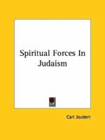 Spiritual Forces In Judaism 1162817852 Book Cover