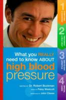 What you really need to know about High Blood Pressure 0867307951 Book Cover