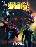 Gods, Demons and Super Heroes: The Book of The Game B0DWSWFNTM Book Cover