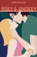 Risks and Whiskey 0645162450 Book Cover