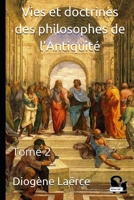 Vies et doctrines des philosophes de l’Antiquité: Tome 2 B08Z2RLH4J Book Cover