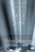 SEA (Search Engine Optimization) Secrets For 2010 1449968600 Book Cover
