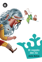 El regalo del rio (Jovenes lectores) 8483430126 Book Cover