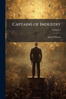 Captains of Industry, Volume 2 052664446X Book Cover