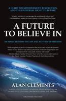 A Future to Believe In 0615521428 Book Cover