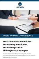 Aufstrebendes Modell der Verwaltung durch den Verwaltungsrat in Bildungseinrichtungen (German Edition) 6208249228 Book Cover
