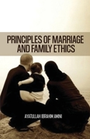 Principles of Marriage and Family Ethics 9646177239 Book Cover