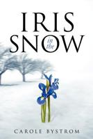 Iris in the Snow 162509017X Book Cover