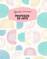 Agenda 2019-2020 Maestra de Arte: Planificador y Agenda para Profesor Escolar Mensual y Semanal A�o Escolar 2019-2020 8 x 10 in 150 pp 1077474873 Book Cover