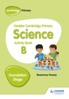 Hodder Cambridge Primary Science Story Book B Foundation Stage Th 1510448616 Book Cover