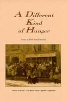 A Different Kind of Hunger (Texas Review Poetry Chapbook Series) 188151515X Book Cover