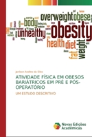 Atividade F�sica Em Obesos Bari�tricos Em Pr� E P�s-Operat�rio 6200574065 Book Cover