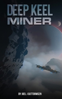 Deep Keel Miner 1964818680 Book Cover