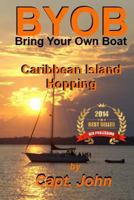 Caribbean Island Hopping 1492357421 Book Cover