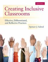 Creating Inclusive Classrooms: Effective and Reflective Practices (6th Edition) 0132272350 Book Cover