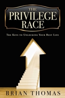 The Privilege Race 1637632037 Book Cover