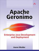 Apache Geronimo: Enterprise Java  Development and Deployment 0321334833 Book Cover