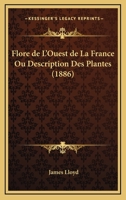 Flore De L'ouest De La France (French Edition) 1021555517 Book Cover