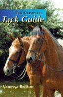 The Complete Tack Guide 1852238550 Book Cover