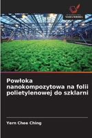 Powloka nanokompozytowa na folii polietylenowej do szklarni 6209101372 Book Cover