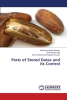 Pests of Stored Dates and its Control 6206141721 Book Cover