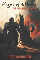 Plague of Eldrina: The Kharnak Chronicles B0CJL1HGYH Book Cover