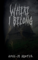 Where I Belong B0FV37TM42 Book Cover