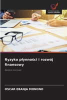 Ryzyko plynnosci i rozwój finansowy (Polish Edition) 6209953107 Book Cover