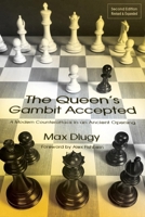 The Queen's Gambit Accepted: A Modern Counterattack in an Ancient Opening 1949859959 Book Cover