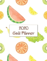 2020 Goal Planner: 2020 goal planner and organizer to track your monthly, quarterly, and yearly personal, financial, fitness, spiritual, travel, and ... fruit-filled motif on a white glossy cover 1710670592 Book Cover