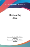 Election Day 1120614880 Book Cover