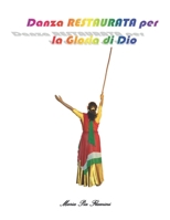 Danza restaurata per la gloria di Dio B0BKLZ21R4 Book Cover