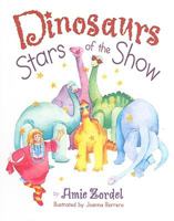 Dinosaurs: Stars of the Show 0890515468 Book Cover