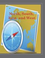 North, South, East, and West 1790877970 Book Cover